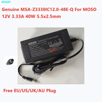 מקורי MOSO MSA-Z3330IC12.0-48E-Q 12V 3.33 2.5 A 40W 5.5x2.5 מ 