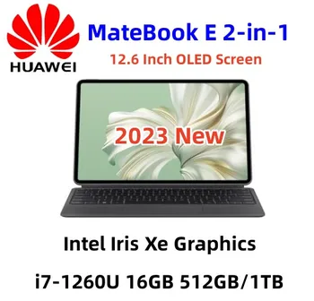 2023 HUAWEI MateBook E Tablet Pc 12.6 אינץ OLED מסך 2 ב 1 נייד i7-1260U 16GB 512GB/1TB איריס Xe גרפיקה של Windows 11
