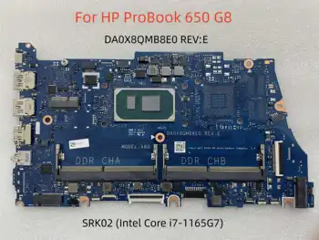 DA0X8QMB8E0 ראב:E עבור HP ProBook 650-G8 מחשב נייד לוח אם Intel Core i7-1165G7 CPU DDR4 100% נבדקו באופן מלא