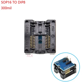 SOIC SOP16 כדי DIP8 מתכנת מתאם 300MIL שקע סופ לטבול ממיר בדיקת שבב IC עבור EZP2010 EZP2013 CH341A