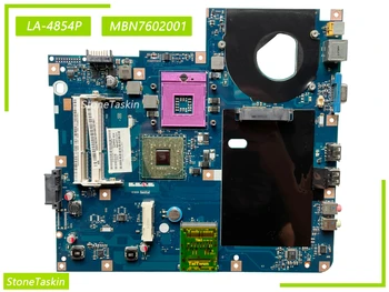 התמורה הטובה ביותר MBN7602001 עבור Acer Emachines 5732 5732Z E525 מחשב נייד לוח אם LA-4854P GL40 DDR3 100%נבדק